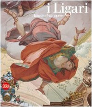 ligari atlante delle opere ediz illustrata