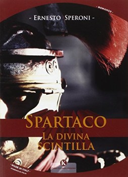 spartaco la divina scintilla