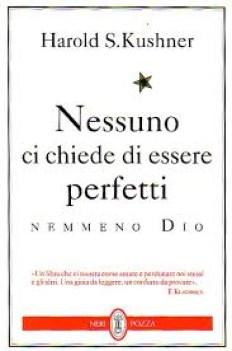 nessuno ci chiede di essere perfetti nemmeno dio