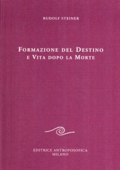 formazione del destino e vita dopo la morte