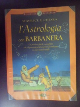 astrologia con barbanera. semplice e chiara