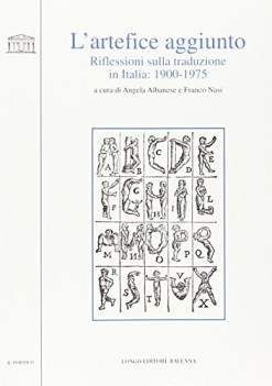 artefice aggiunto. riflessione traduzione in italia 1900-1975