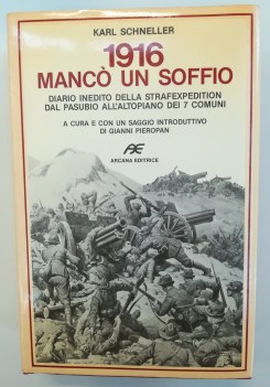 1916 manc un soffio diario inedito della strafexpedition