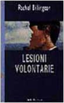 lesioni volontarie