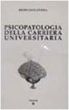 psicopatologia della carriera universitaria