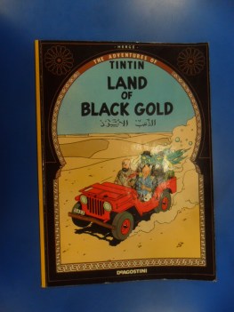 Land of black gold. Adventures of Tintin