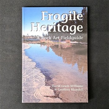 fragile heritage a rock art field guide