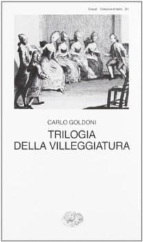 trilogia della villeggiatura