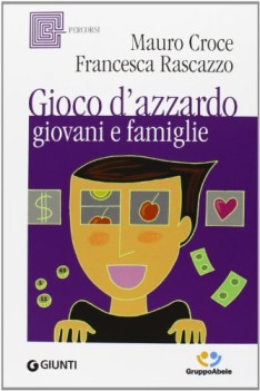 gioco d\'azzardo giovani e famiglie