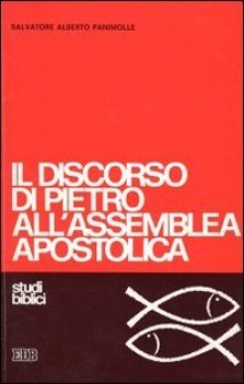 discorso di pietro all\'assemblea apostolica iii legge e grazia