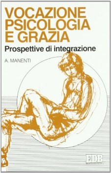 vocazione psicologia e grazia prospettive di integrazione