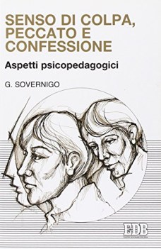 senso di colpa peccato e confessione aspetti psicopedagogici