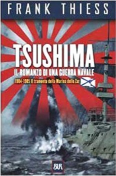 tsushima il romanzo di una guerra navale