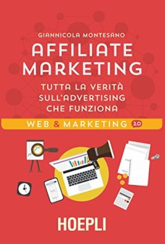 affiliate marketing tutta la verita sull\'advertising che funziona