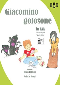 giacomino golosone in caa comunicazione aumentativa alternativa