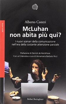 mcluhan non abita piu  qui i nuovi scenari della comunicazione nelle