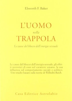 uomo nella trappola le cause del blocco dell\'energia sessuale