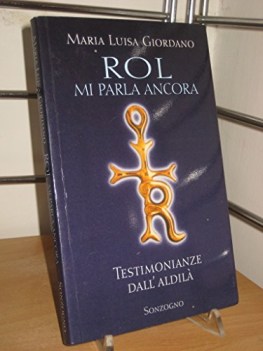 rol mi parla ancora testimonianze dall\'aldil