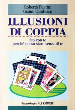 illusioni di coppia sto con te perch posso stare senza di te