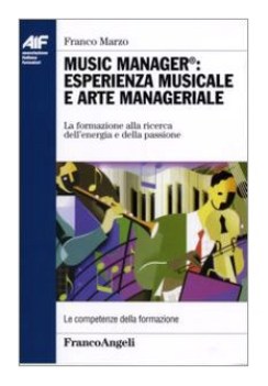 music manager esperienza musicale e arte manageriale