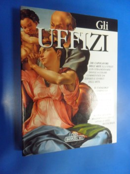 uffizi. 268 capolavori dell\'arte illustrati. catalogo completo