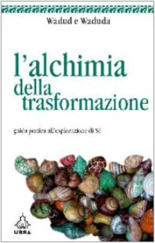 alchimia della trasformazione