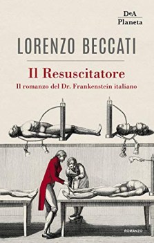 resuscitatore il romanzo del dr frankenstein italiano