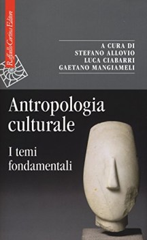 antropologia culturale i temi fondamentali