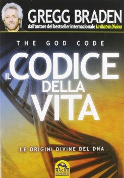 codice della vita le origini divine del dna