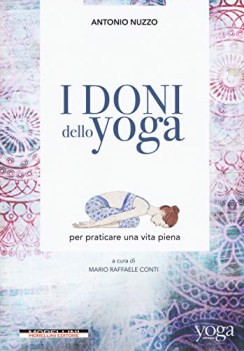 doni dello yoga per praticare una vita piena