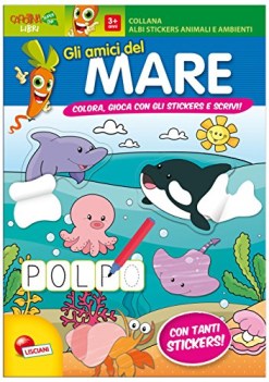 amici del mare con adesivi ediz illustrata