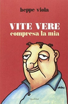 vite vere compresa la mia