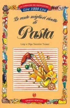 cento migliori ricette di pasta