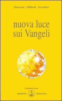 nuova luce sui vangeli