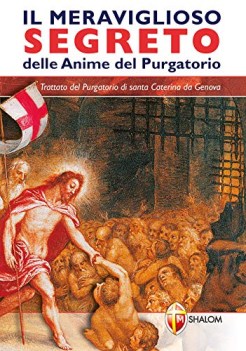 meraviglioso segreto delle anime del purgatorio