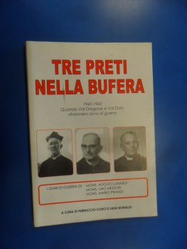 Tre preti nella bufera