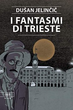 fantasmi di trieste