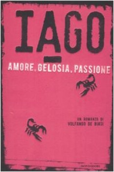 iago amore gelosia passione