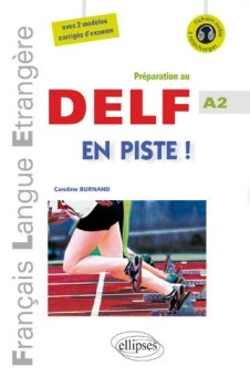 fle en piste prparation au delf niveau a2 avec fichier audio