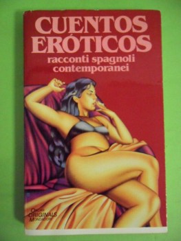 cuentos eroticos racconti spagnoli contemporanei