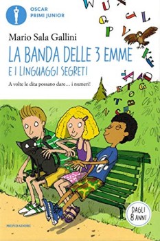 banda delle 3 emme e i linguaggi segreti