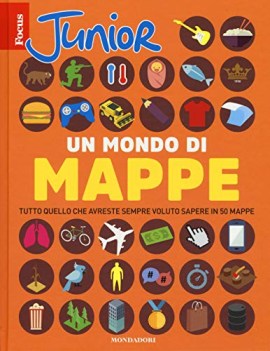 mondo di mappe tutto quello che avreste sempre voluto sapere in 50 mappe