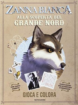 zanna bianca alla scoperta del grande nord