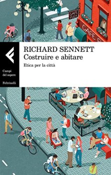 costruire e abitare etica per la citt