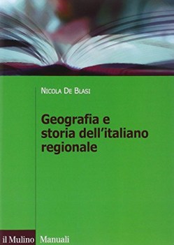 geografia e storia dell\'italiano regionale