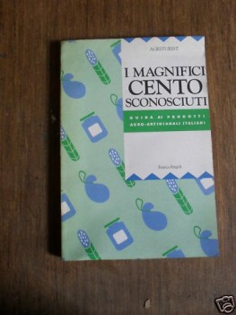 magnifici cento sconosciuti