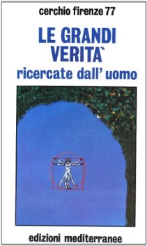 grandi verit ricercate dall\'uomo