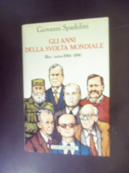 Anni della svolta mondiale