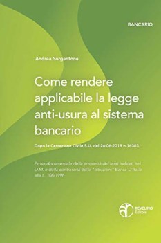 come rendere applicabile la legge antiusura al sistema bancario dopo