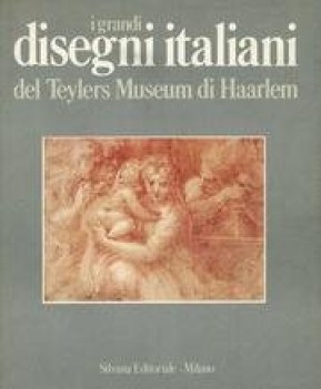 grandi disegni italiani del teylers museum di haarlem